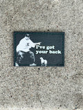 I’ve got your back