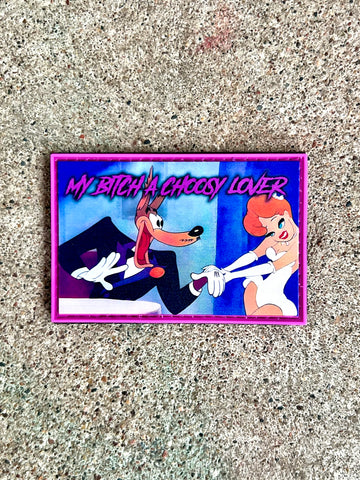 CHOOSY LOVER